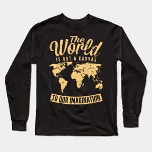 The World Is A Canvas Long Sleeve T-Shirt